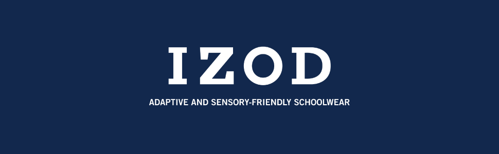 Izod Adaptive & Sensory-Friendly Schoolwear Header