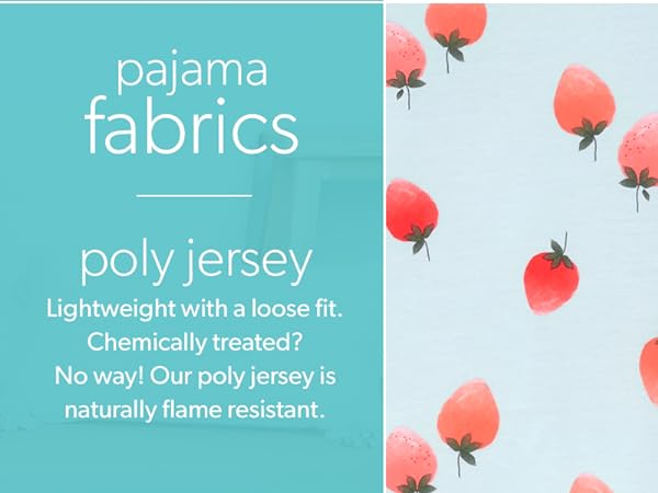 simple joys, pajamas, poly jersey fabric