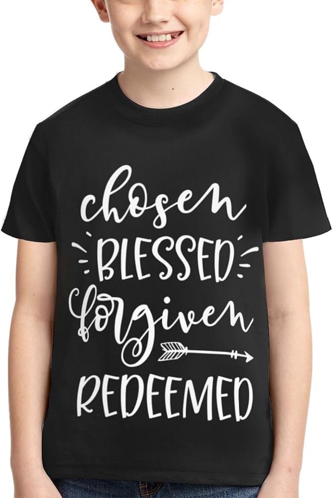 Chosen Blessed Forgiven Redeemed Boys Girls Shirts Kids Short Sleeve Classic Crewneck Top Tee