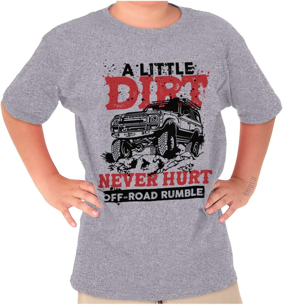 A Little Dirt Never Hurt Road Rumble Boys Kids T Shirt Tees Tops