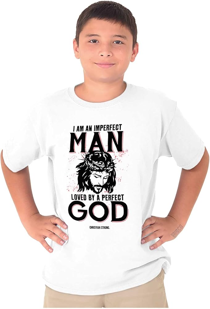 Imperfect Man Loved by Perfect God Boys Kids T Shirt Tees Tops