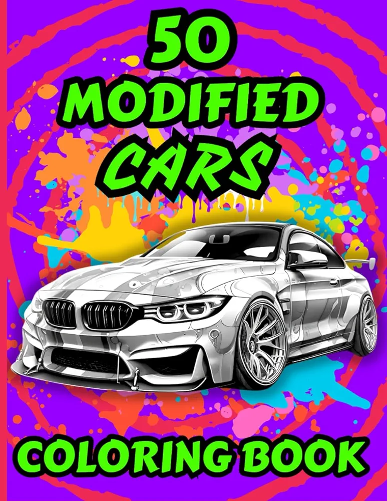 50 Modified Cars Coloring Book: Explore 50 Unique Playful Car Designs - Perfect for Fun and Creative Drawing Experiences