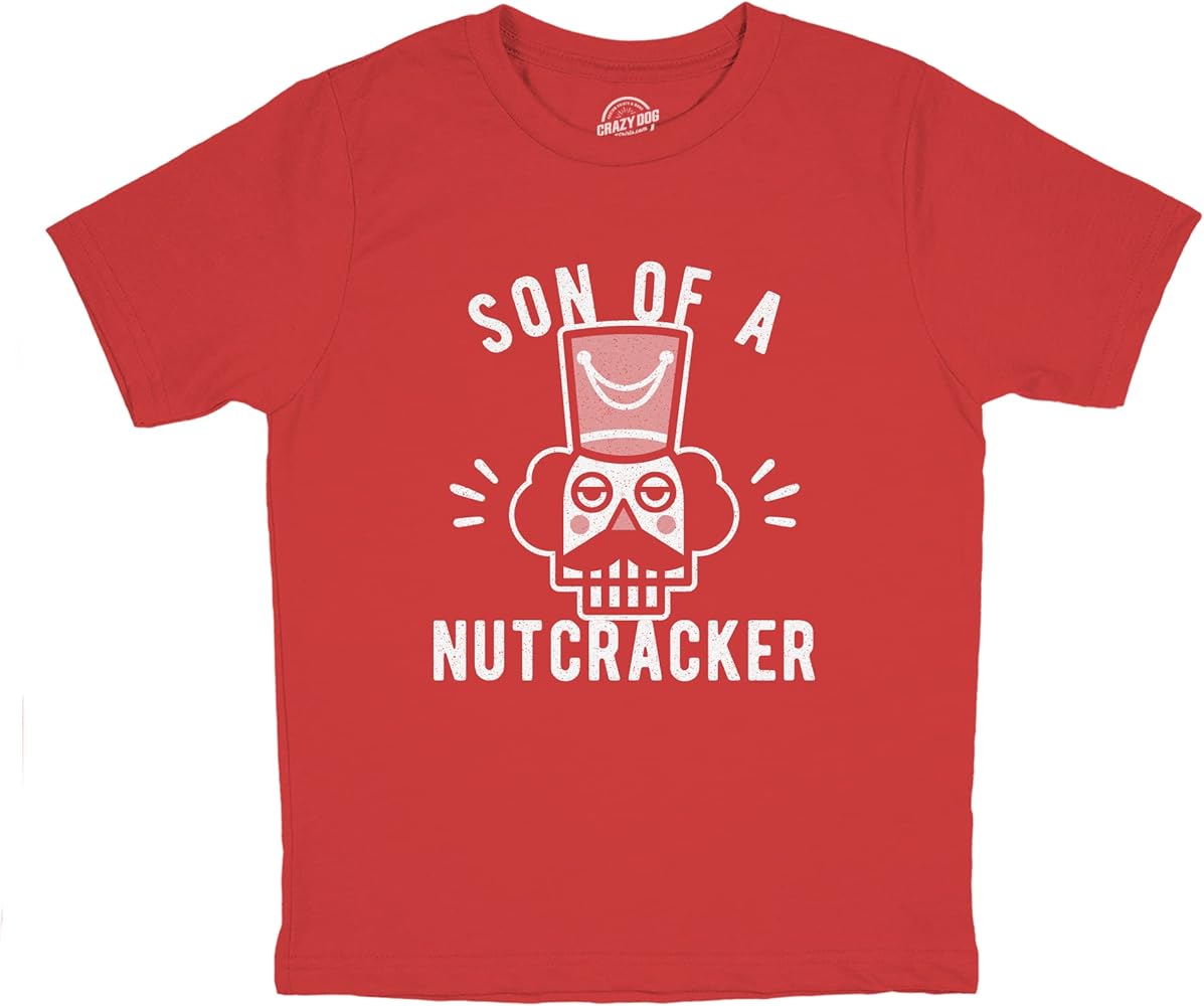 Youth Son of A Nutcracker Tshirt Funny Christmas Holiday Spirit Graphic Tee