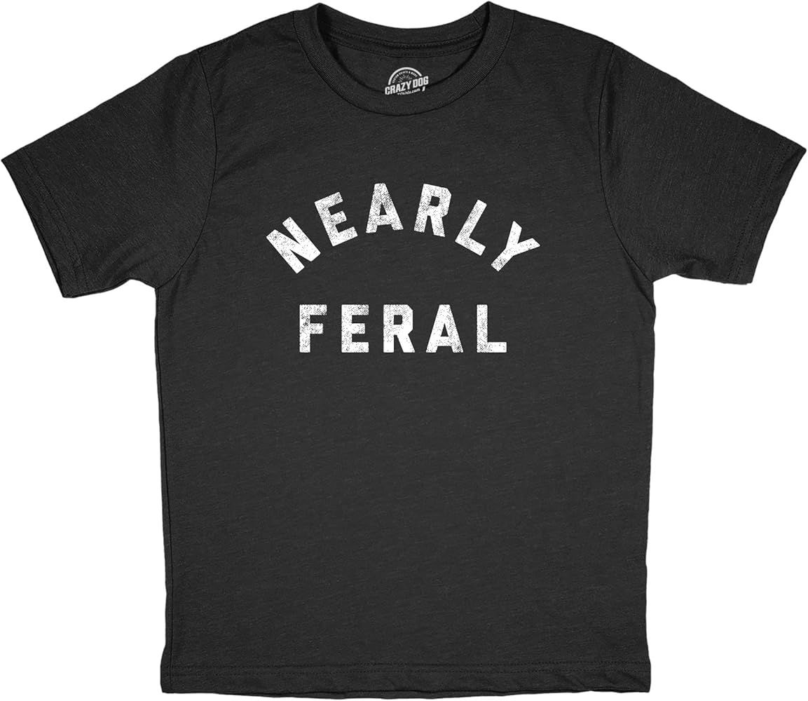 Youth Nearly Feral T Shirt Funny Untamed Wild Animal Joke Tee for Kids